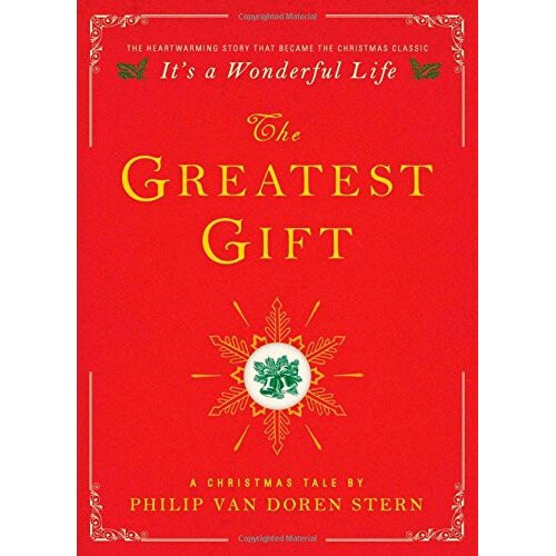 The Greatest Gift: A Christmas Tale
