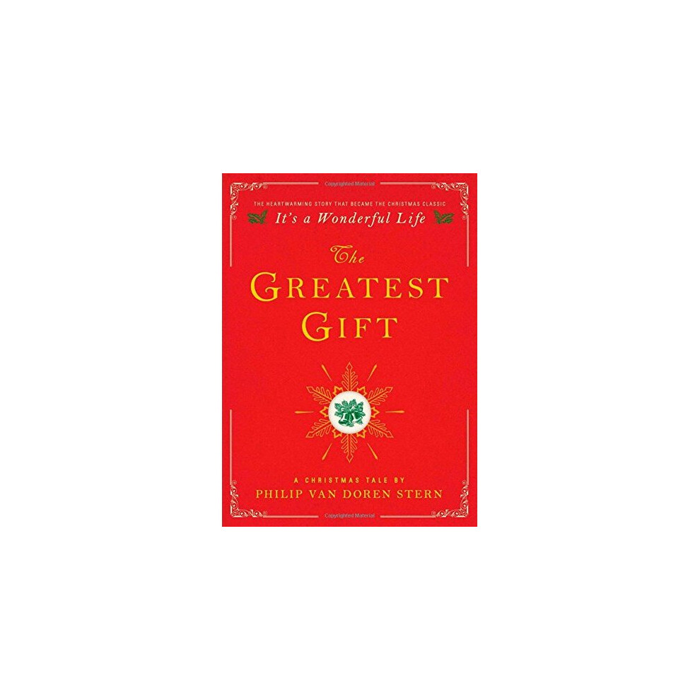 The Greatest Gift: A Christmas Tale