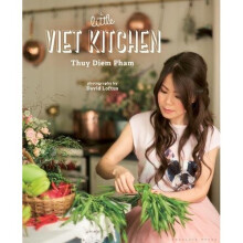 The Little Viet Kitchen: Over 100 authentic and delicious Vietnamese recipes