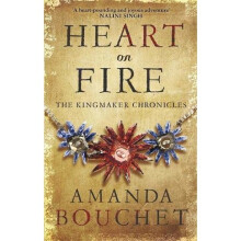 Heart on Fire (The Kingmaker Trilogy)