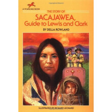 The Story of Sacajawea: Guide to Lewis and Clark (Dell Yearling Biography)