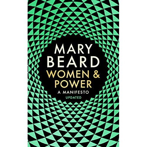 Women & Power: A Manifesto