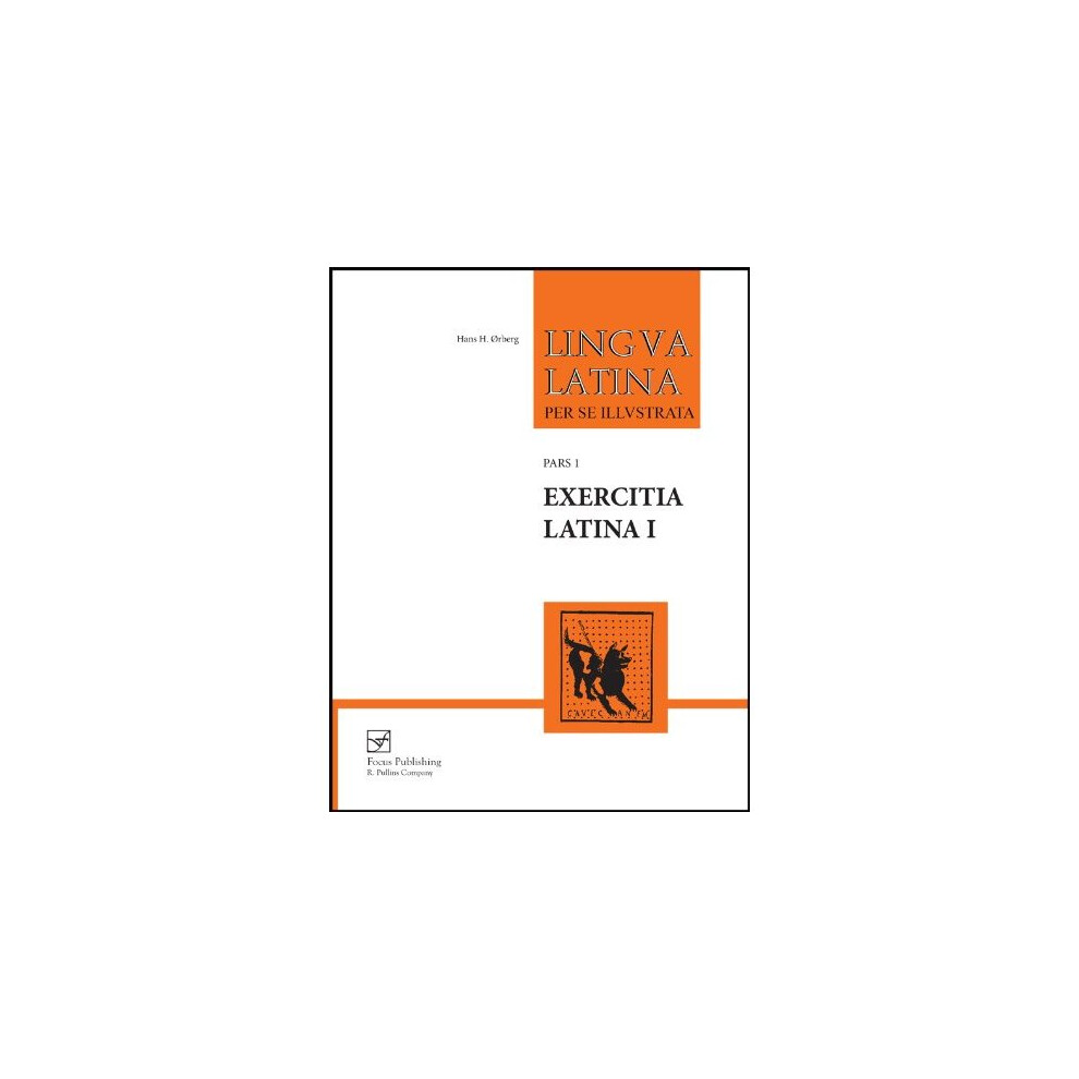 Exercitia Latina I: Exercises for Familia Romana: Exercitia Latina Pt. 1, No. 1 (Lingua Latina)