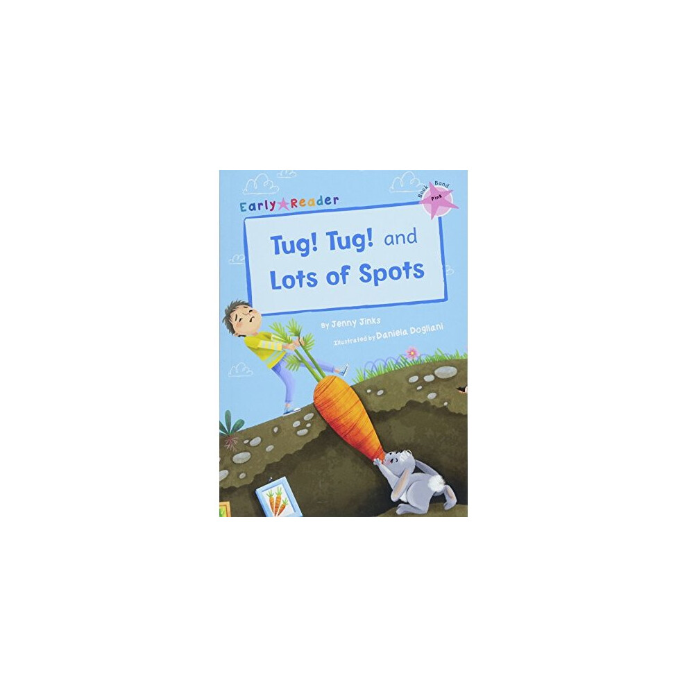 Tug! Tug! and Lots of Spots (Early Reader) (Early Readers)-image-OPC-PQD9VS-NEW