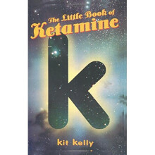The Little Book of Ketamine (Little Book Series)
