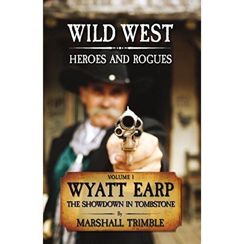 Wyatt Earp: The Showdown in Tombstone