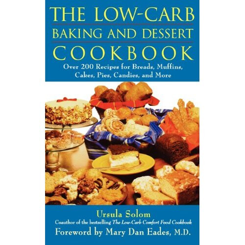The Low-carb Baking and Dessert Cookbook