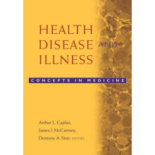 Health, Disease, and Illness: Concepts in Medicine