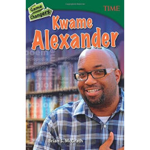 Game Changers: Kwame Alexander (Time for Kids Nonfiction Readers)
