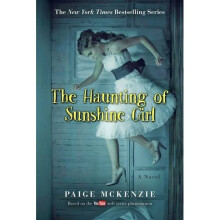 The Haunting of Sunshine Girl: Book One