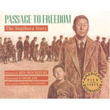 Passage To Freedom: The Sugihara Story (Rise and Shine)