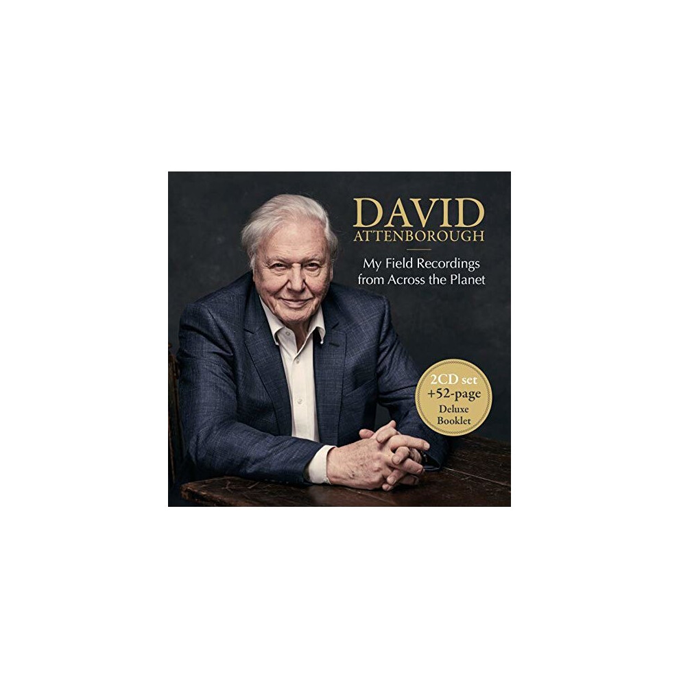 DAVID ATTENBOROUGH - MY FIELD RECORDINGS FROM ACROSS THE PLANET [CD]