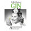 The Wit and Wisdom of Gin 1