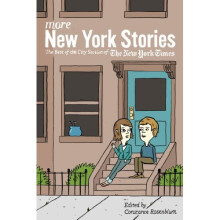 More New York Stories: The Best of the City Section of The New York Times