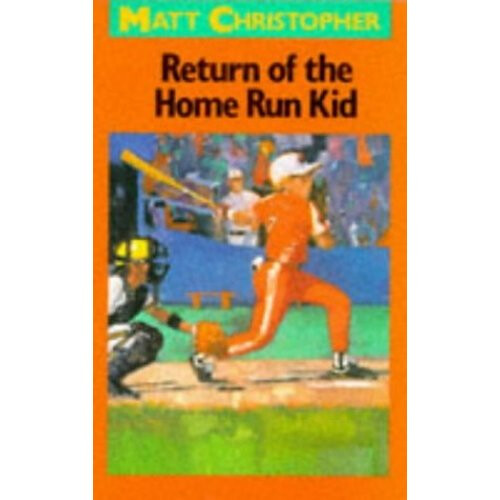 Return of the Home Run Kid (Matt Christopher Sports Classics)