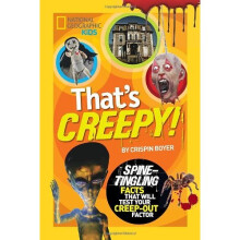 That's Creepy: Spine-Tingling Facts That Will Test Your Creep-out Factor (That's )