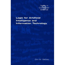 Logic for Artificial Intelligence and Information Technology (Texts in Computer Science)
