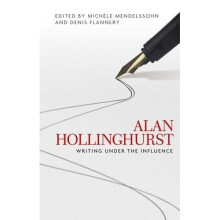 Alan Hollinghurst: Writing Under the Influence