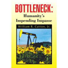 Bottleneck : Humanity's Impending Impasse: Humanity's Impending Impasse
