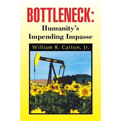 Bottleneck : Humanity's Impending Impasse: Humanity's Impending Impasse