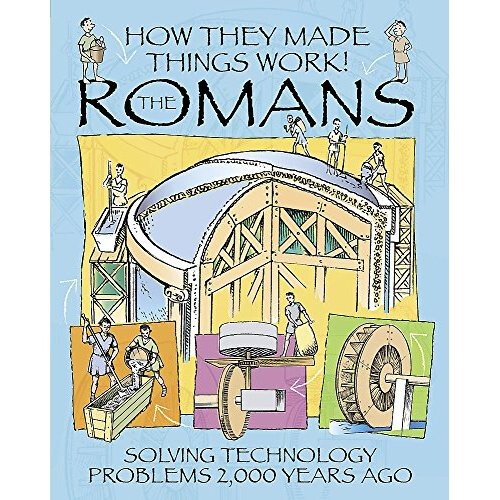 Romans (How They Made Things Work)