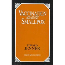 Vaccination Against Smallpox (Great Minds Series)