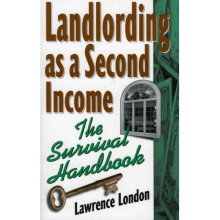 Landlording as a Second Income: The Survival Handbook