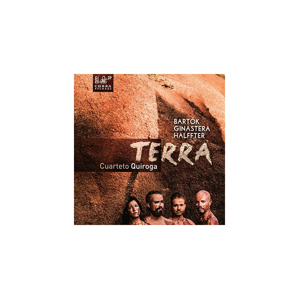 Cuarteto Quiroga - Terra - Bartok, Ginastera and Halffter String Quartets [CD]