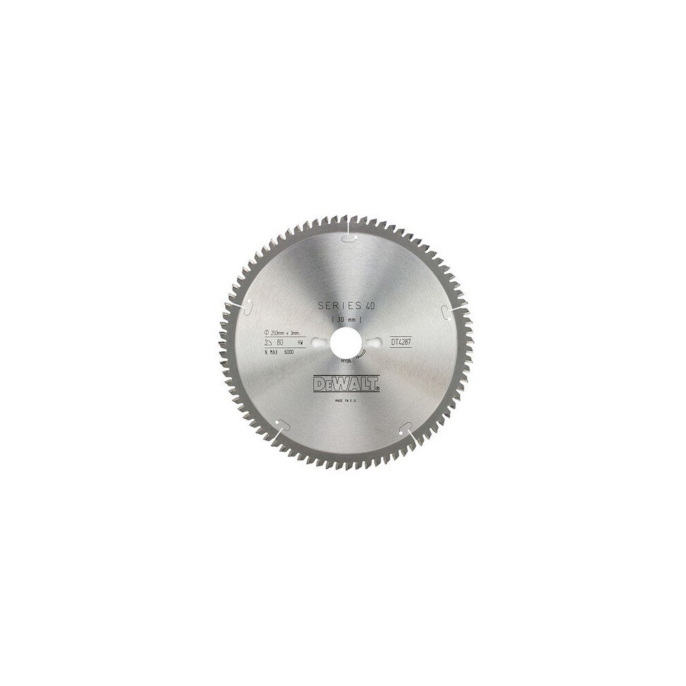 DeWalt DT4287-QZ Circular Saw Blade 250mm x 30mm x 80 Teeth Series 40 Extra Fine Finish
