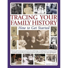 Tracing Your Family History How to Get