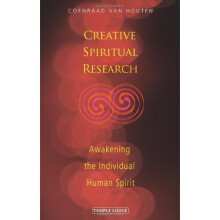 Creative Spiritual Research: Awakening the Individual Human Spirit
