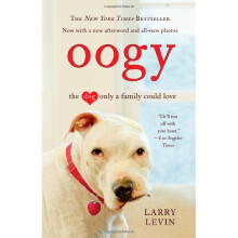 Oogy: The Dog Only a Family Could Love