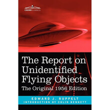 The Report on Unidentified Flying Objects: The Original 1956 Edition