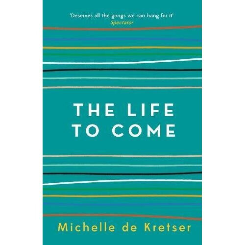 The Life to Come
