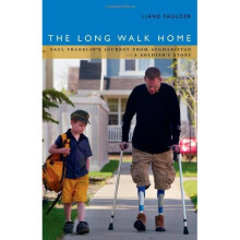 The Long Walk Home: Paul Franklin's Journey from Afghanistan - A Soldier's Story