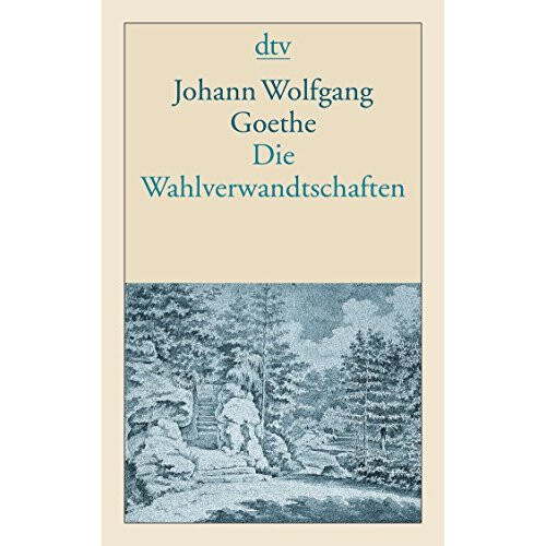 Die Wahlverwandschaften