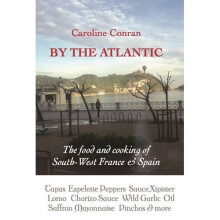 By the Atlantic: The food and cooking of South-West France and Spain
