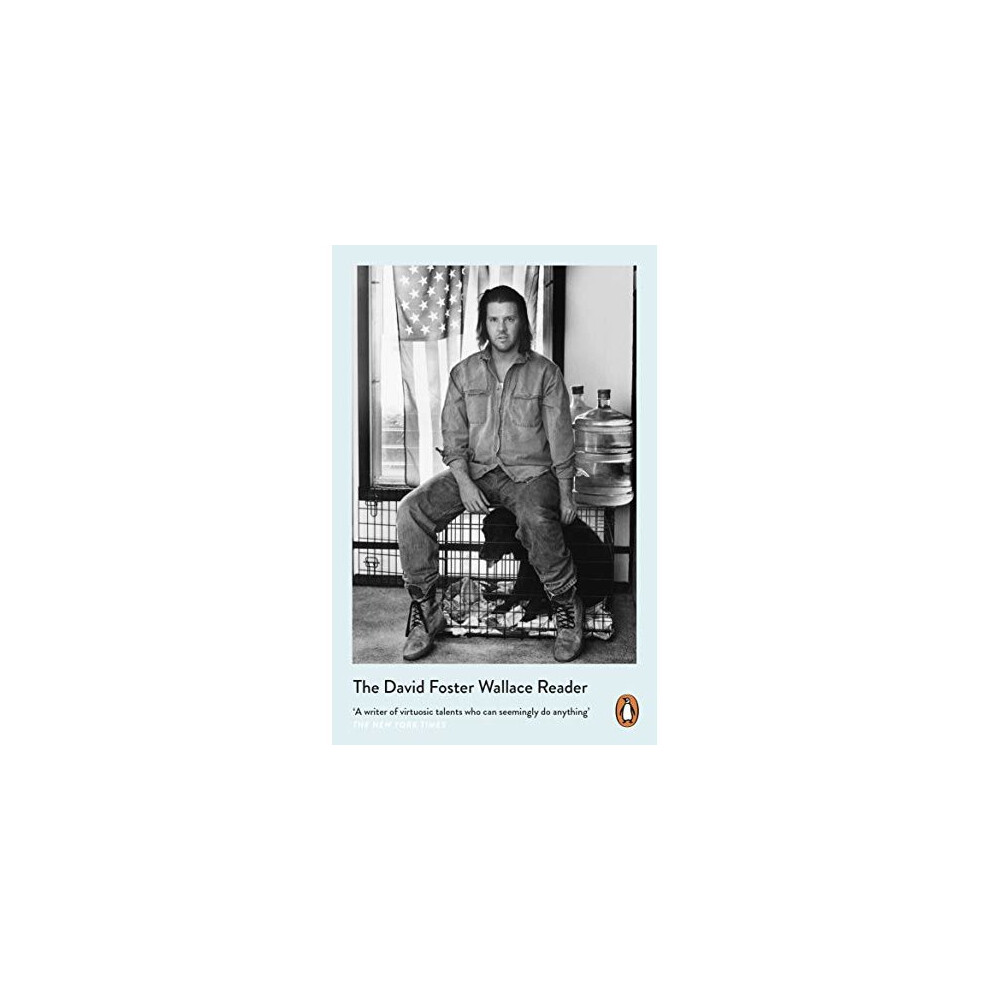 The David Foster Wallace Reader