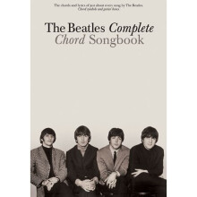 The Beatles Complete Chord Songbook (Lyrics and Chords)
