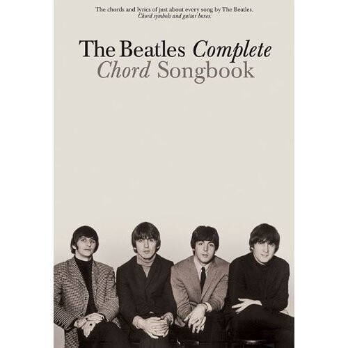 The Beatles Complete Chord Songbook (Lyrics and Chords)