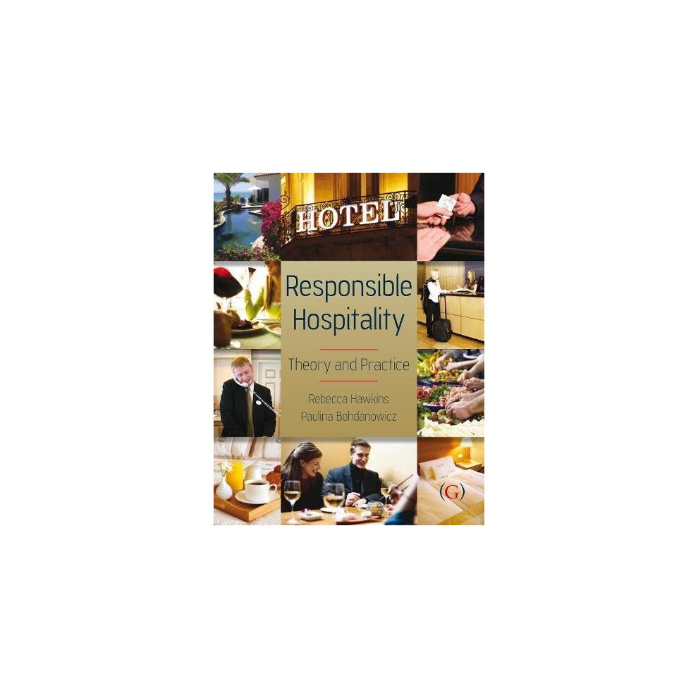 Responsible Hospitality: Theory and Practice