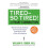 Tired - So Tired!: And the Yeast Connection 1