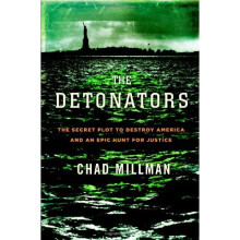 Detonators: The Secret Plot to Destroy America and an Epic Hunt for Justice