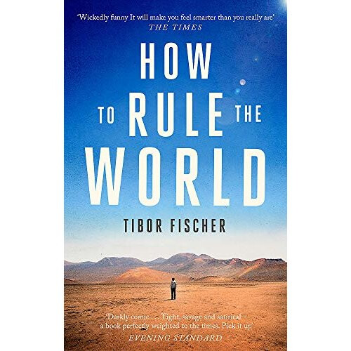 How to Rule the World