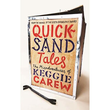 Quicksand Tales: The Misadventures of Keggie Carew