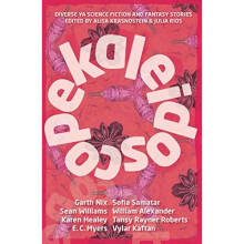 Kaleidoscope: Diverse YA Science Fiction and Fantasy Stories