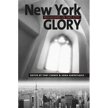 New York Glory: Religions in the City (Religion, Race, and Ethnicity)