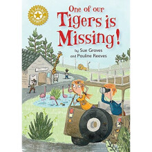 One of Our Tigers is Missing!: Independent Reading Gold 9 (Reading Champion)