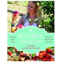 A Kitchen Fairytale: Healing with food
