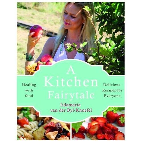 A Kitchen Fairytale: Healing with food